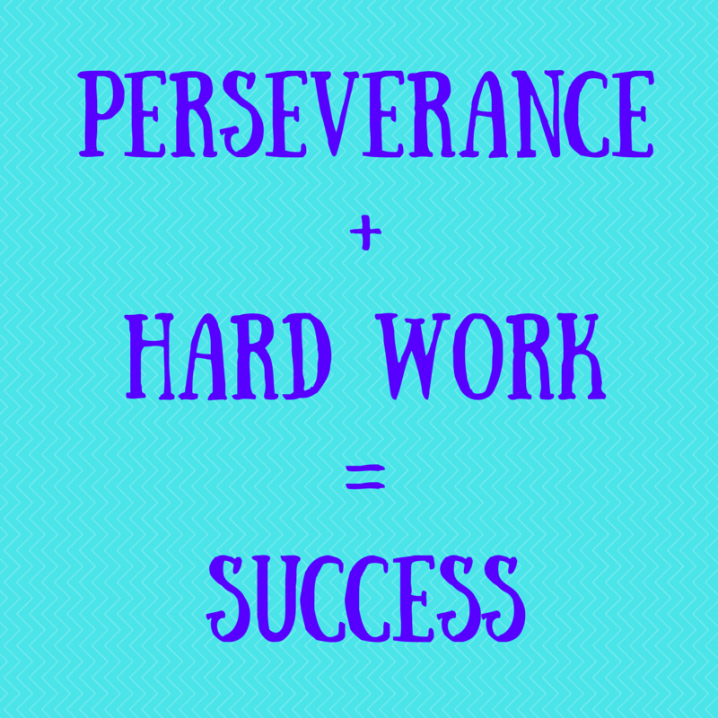 hard work and perseverance leads to success